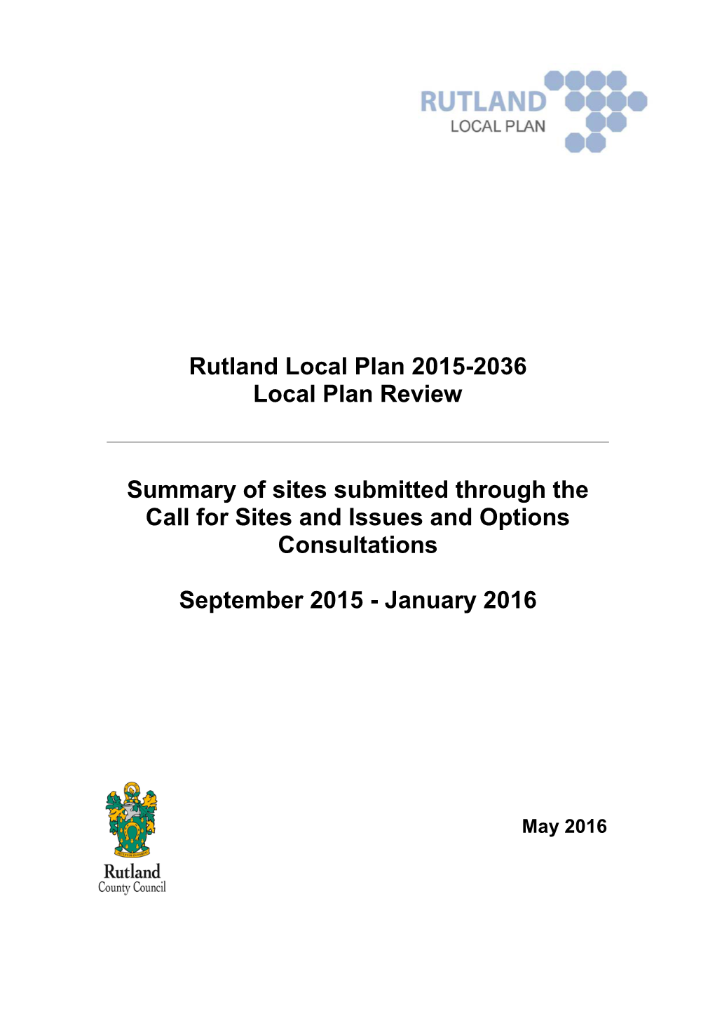 Summary of Sites Submitted Through the Call for Sites and Issues and Options Consultations