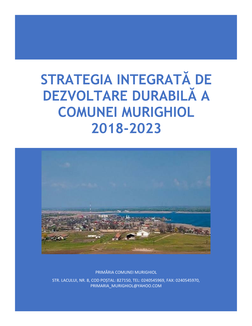 Strategia Integrată De Dezvoltare Durabilă a Comunei Murighiol 2018-2023