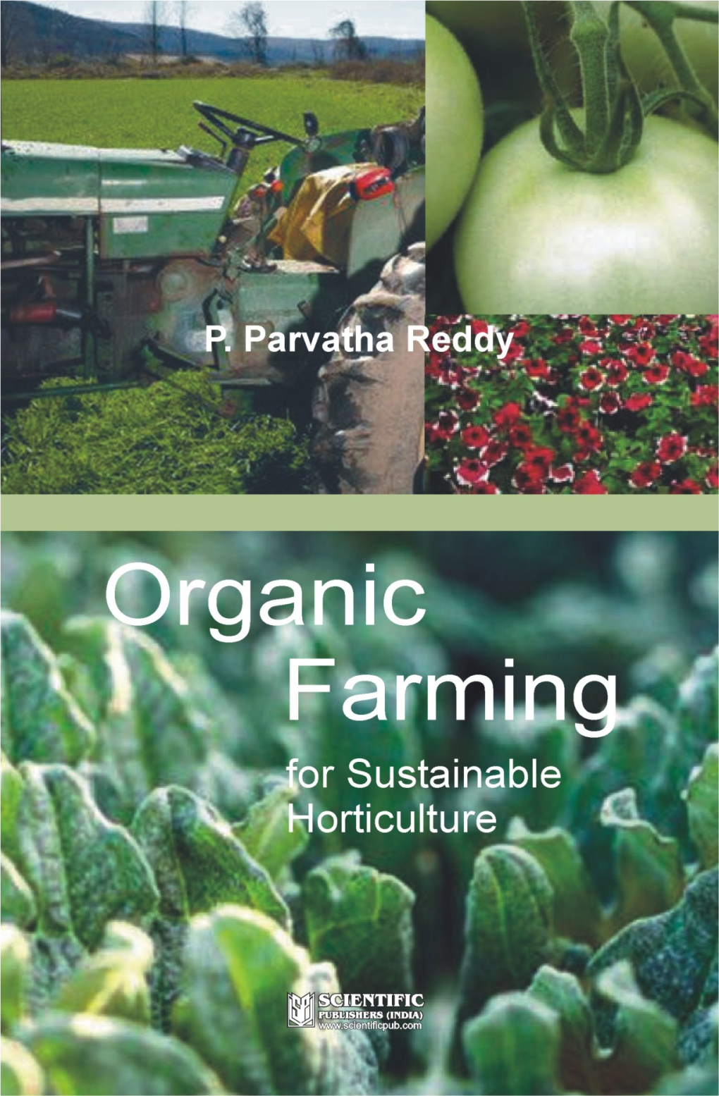 Organic Farming for Sustainable Horticulture : Principles and Practices