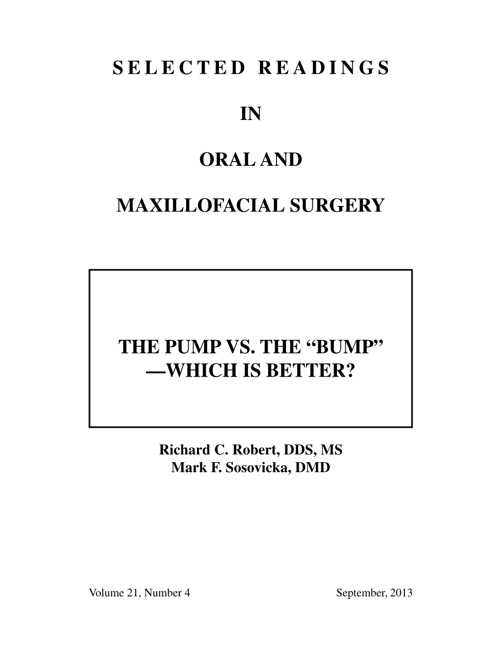 Selected Readings in Oral and Maxillofacial Surgery the Pump Vs