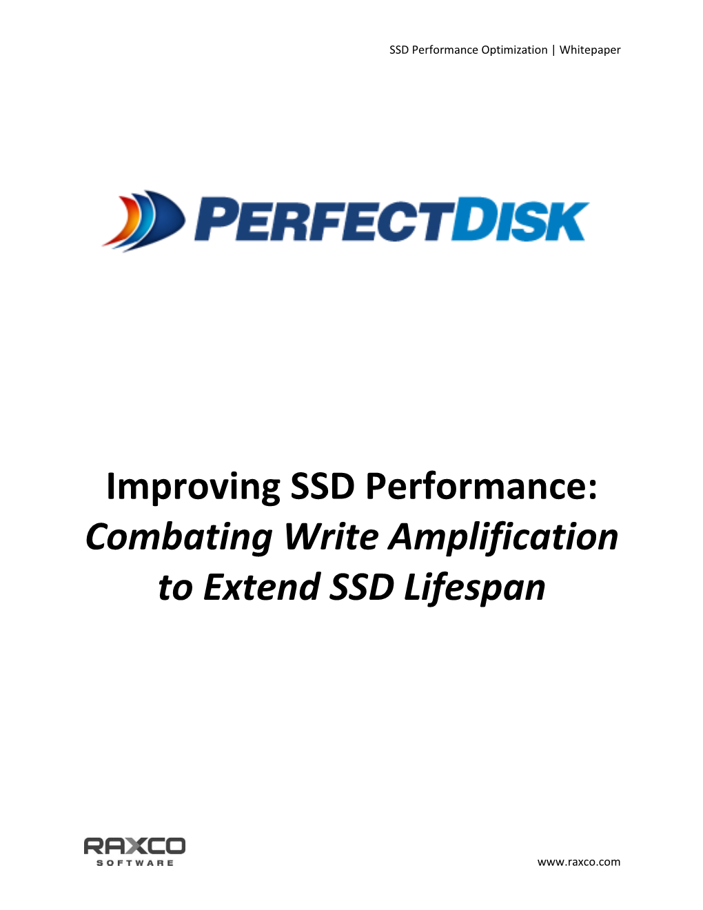 Improving SSD Performance: Combating Write Amplification to Extend SSD Lifespan