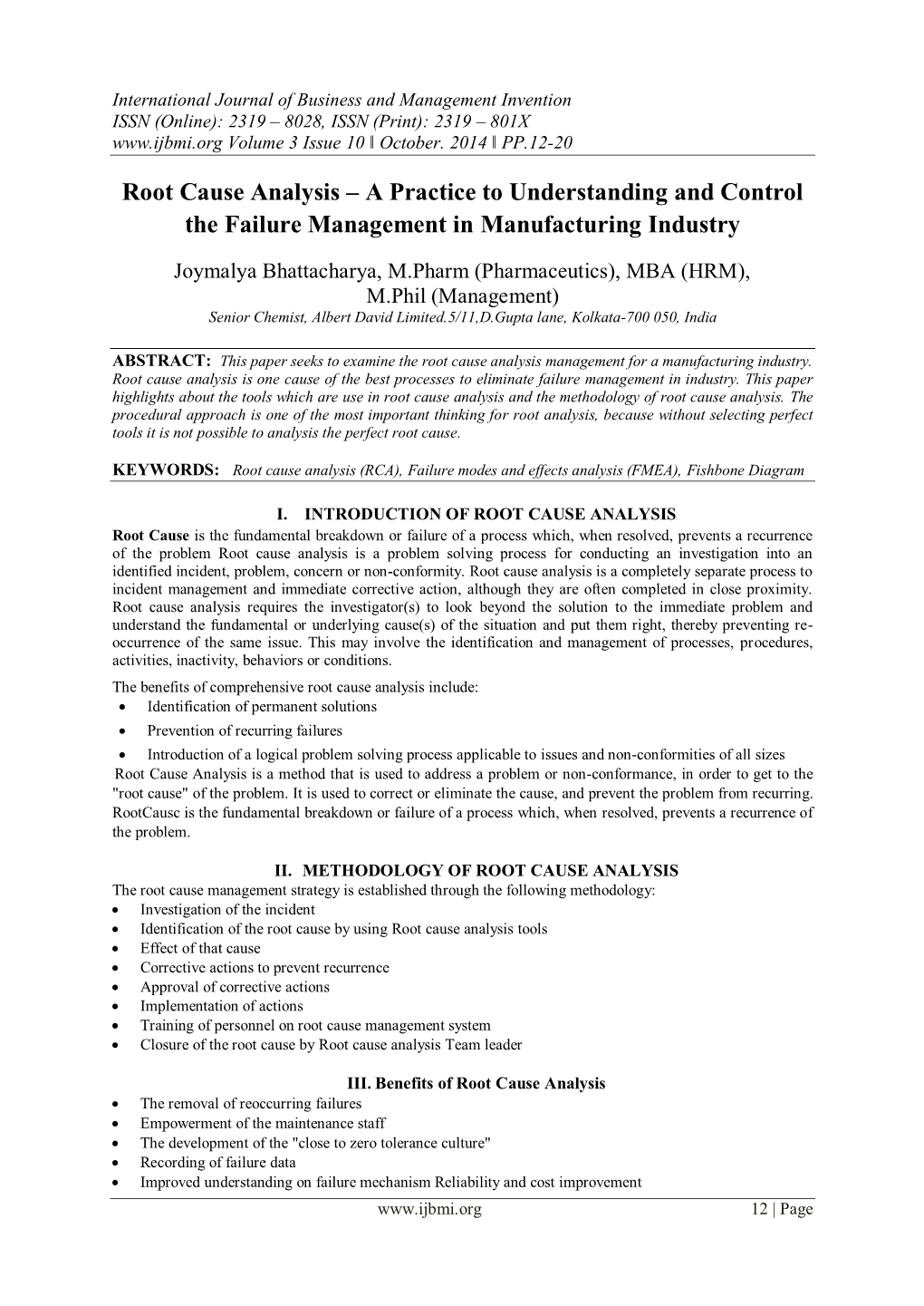 Root Cause Analysis – a Practice to Understanding and Control the Failure Management in Manufacturing Industry