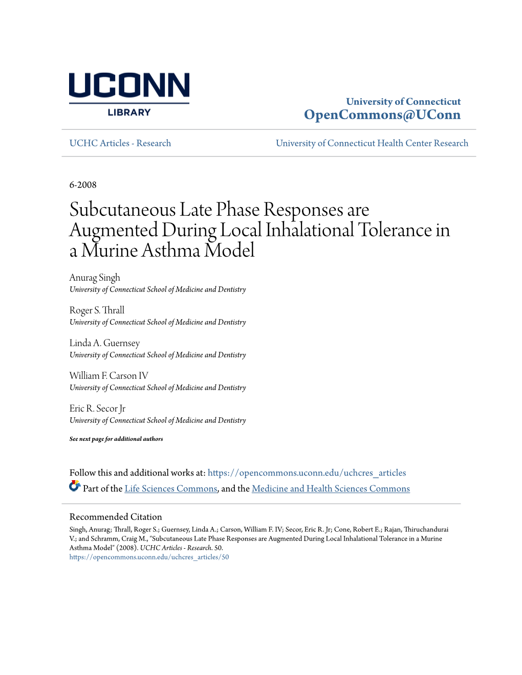 Subcutaneous Late Phase Responses Are Augmented During Local