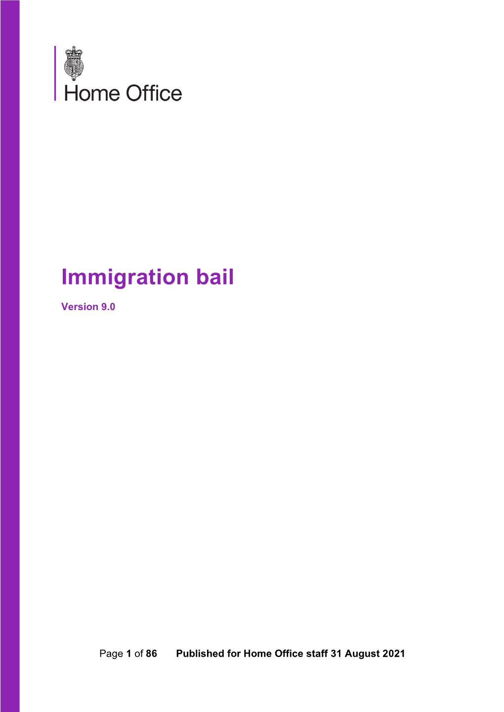 Immigration Bail and the Guidance Set out in Guidance on Immigration Bail for Judges of the First-Tier Tribunal (Immigration and Asylum Chamber)