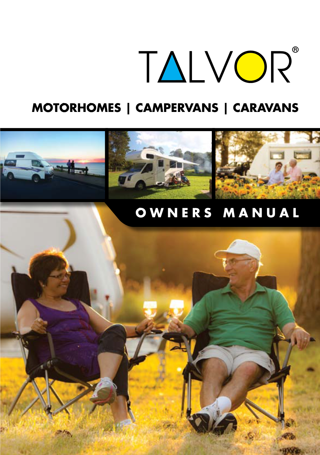 Owners Manual Congratulations on Becoming a Talvor Owner