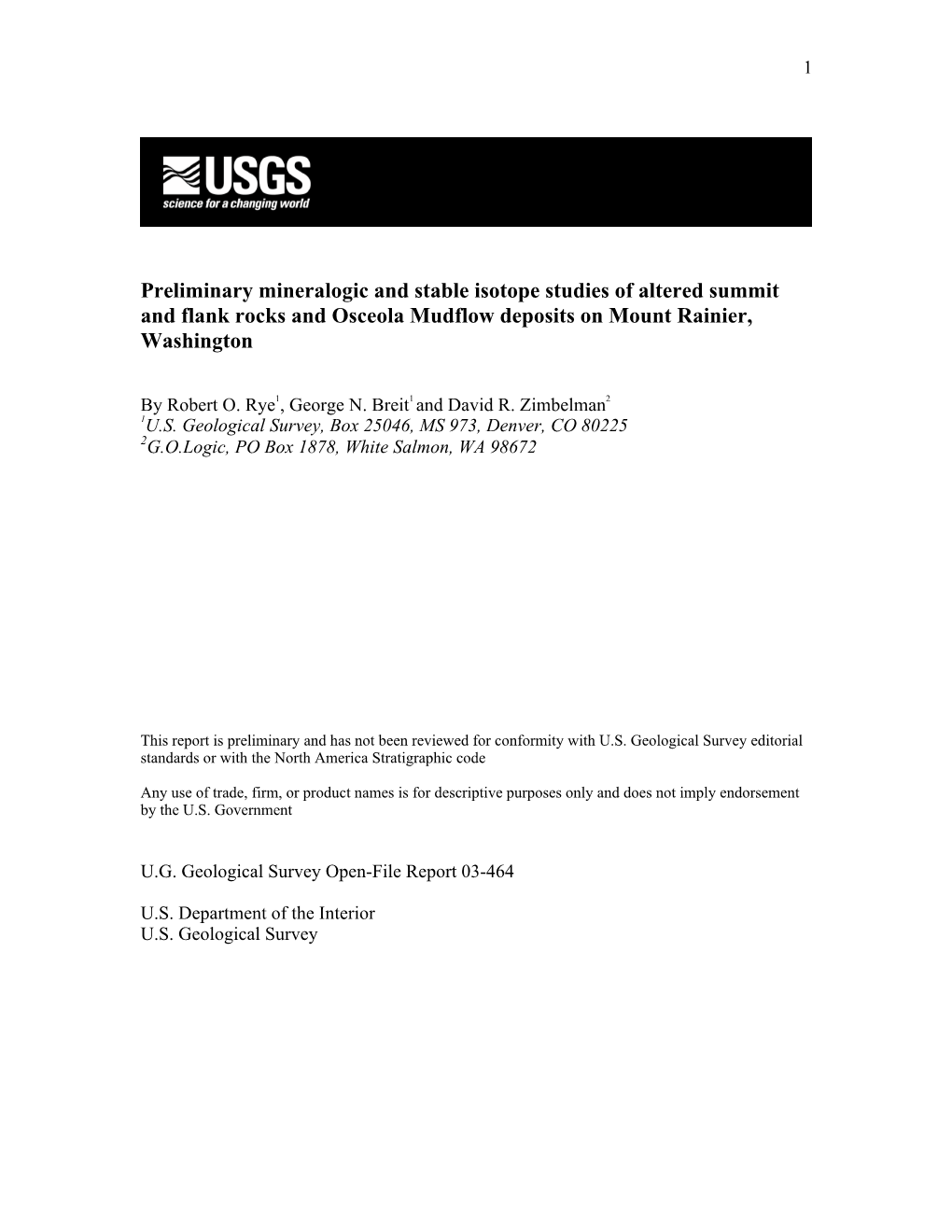 Preliminary Mineralogic and Stable Isotope Studies of Altered Summit and Flank Rocks and Osceola Mudflow Deposits on Mount Rainier, Washington