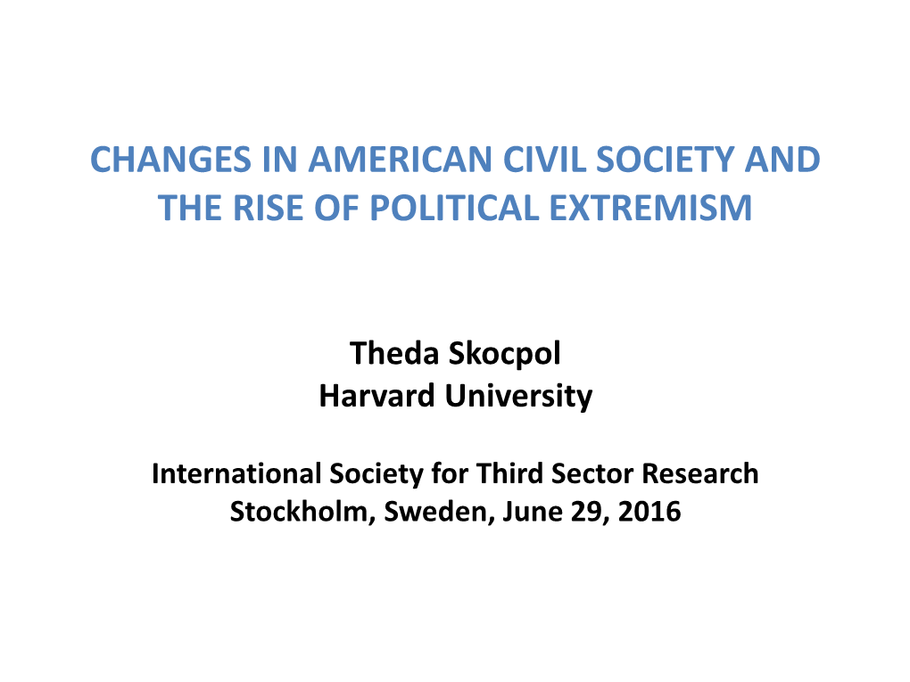 Changes in American Civil Society and the Rise of Political Extremism