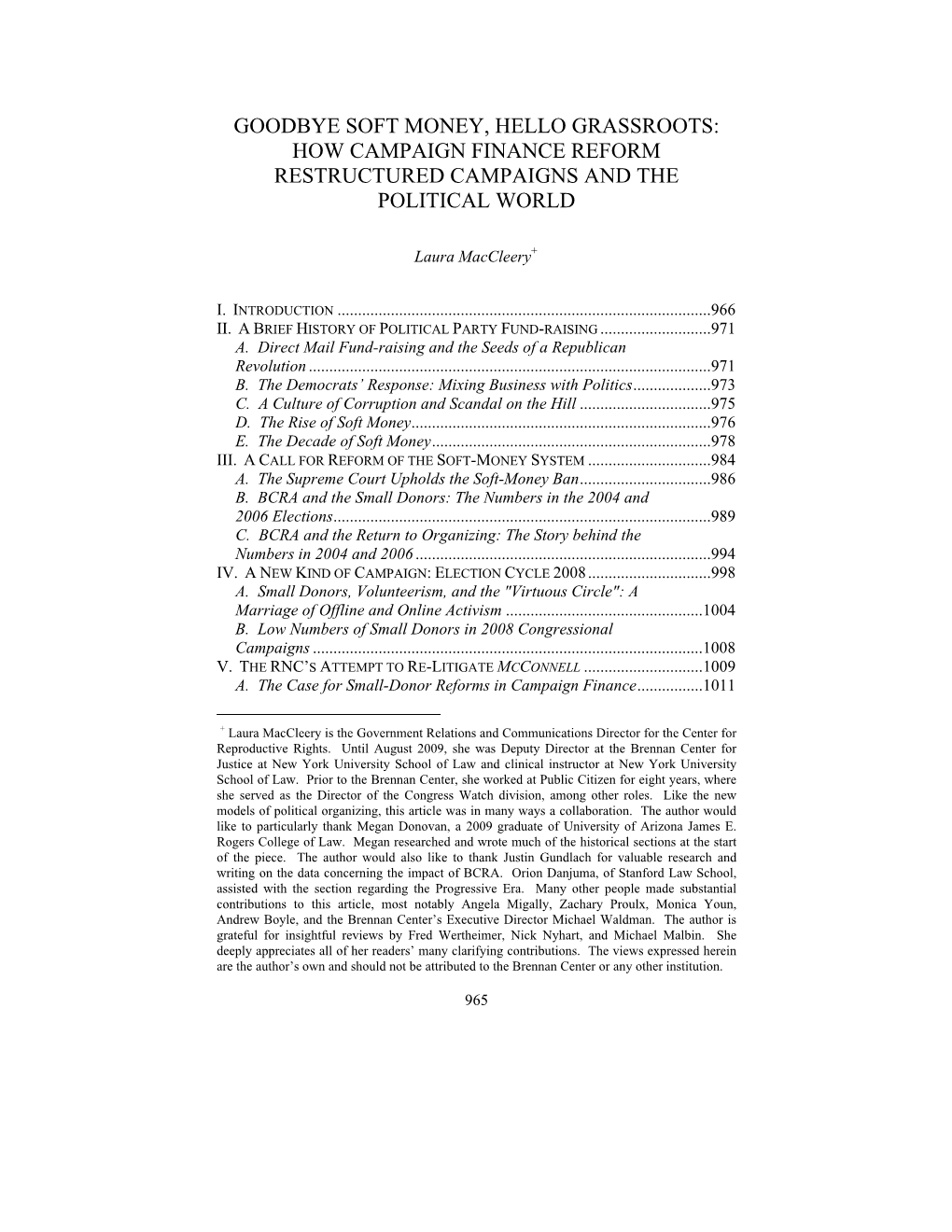 Goodbye Soft Money, Hello Grassroots: How Campaign Finance Reform Restructured Campaigns and the Political World