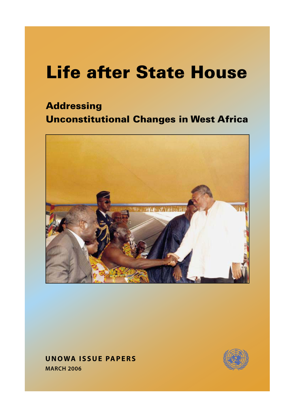 Life After State House: Addressing Unconstitutional Changes in Africa