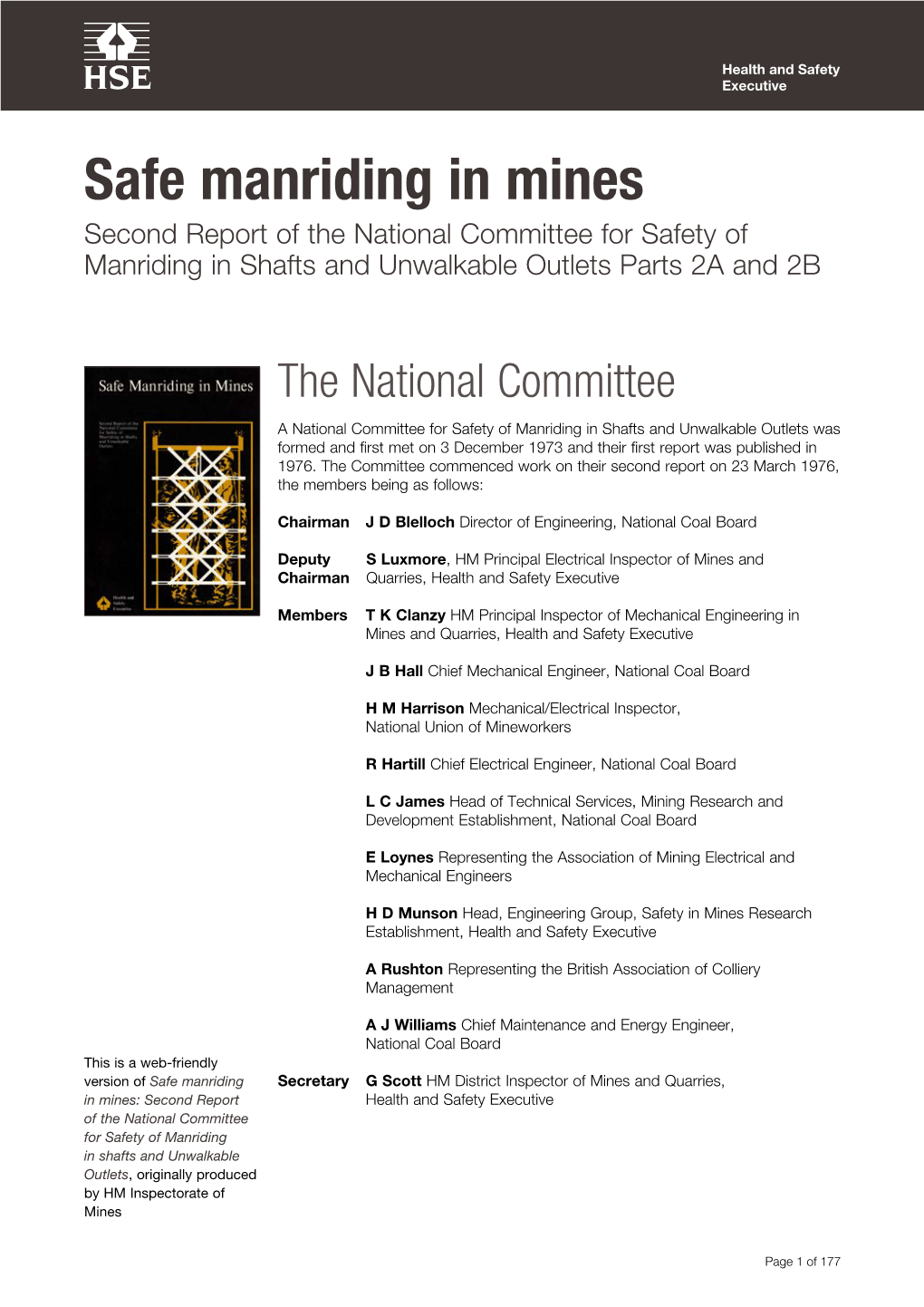 Safe Manriding in Mines Second Report of the National Committee for Safety of Manriding in Shafts and Unwalkable Outlets Parts 2A and 2B