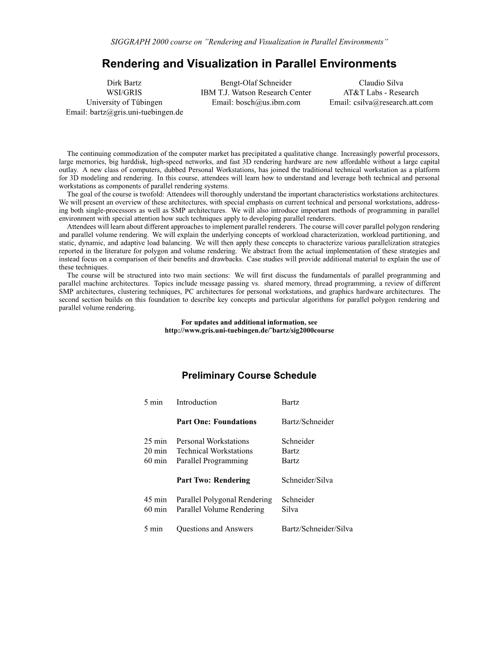 Rendering and Visualization in Affordable Parallel Environments