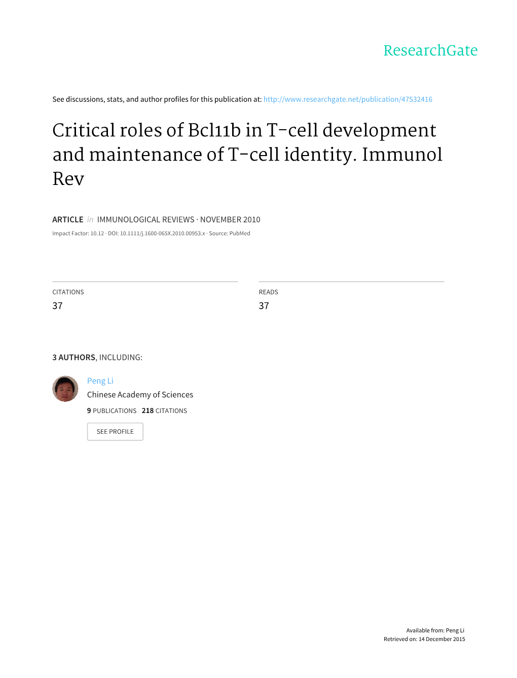 Critical Roles of Bcl11b in T-Cell Development and Maintenance of T-Cell Identity