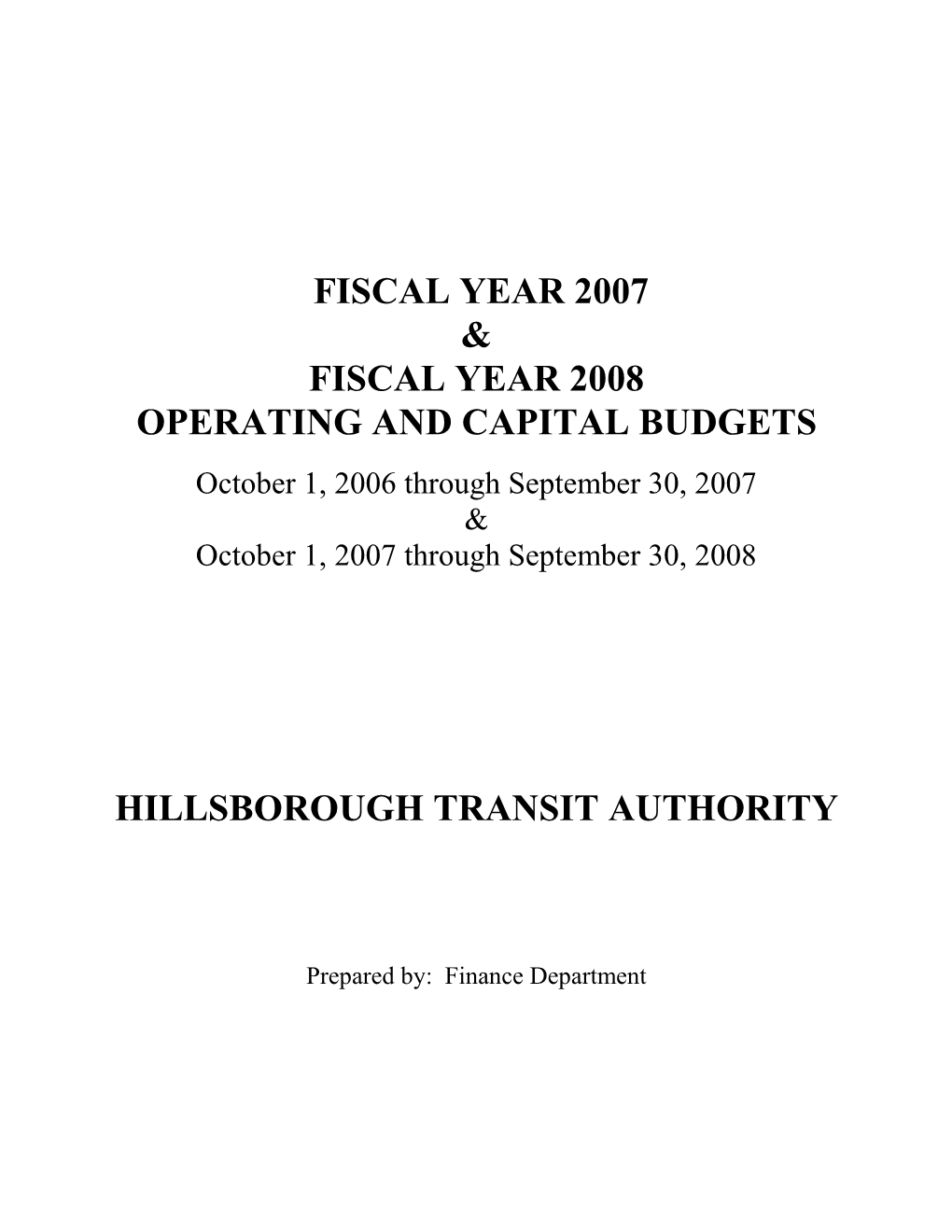 Fiscal Year 2007 & Fiscal Year 2008 Operating and Capital