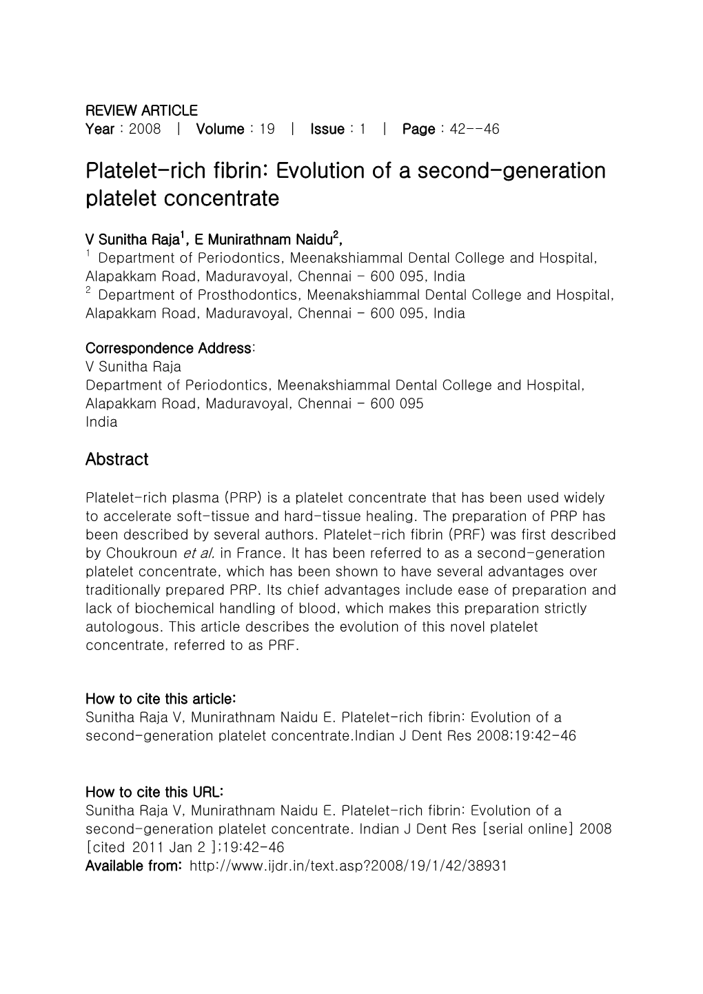 Platelet-Rich Fibrin: Evolution of a Second-Generation Platelet Concentrate