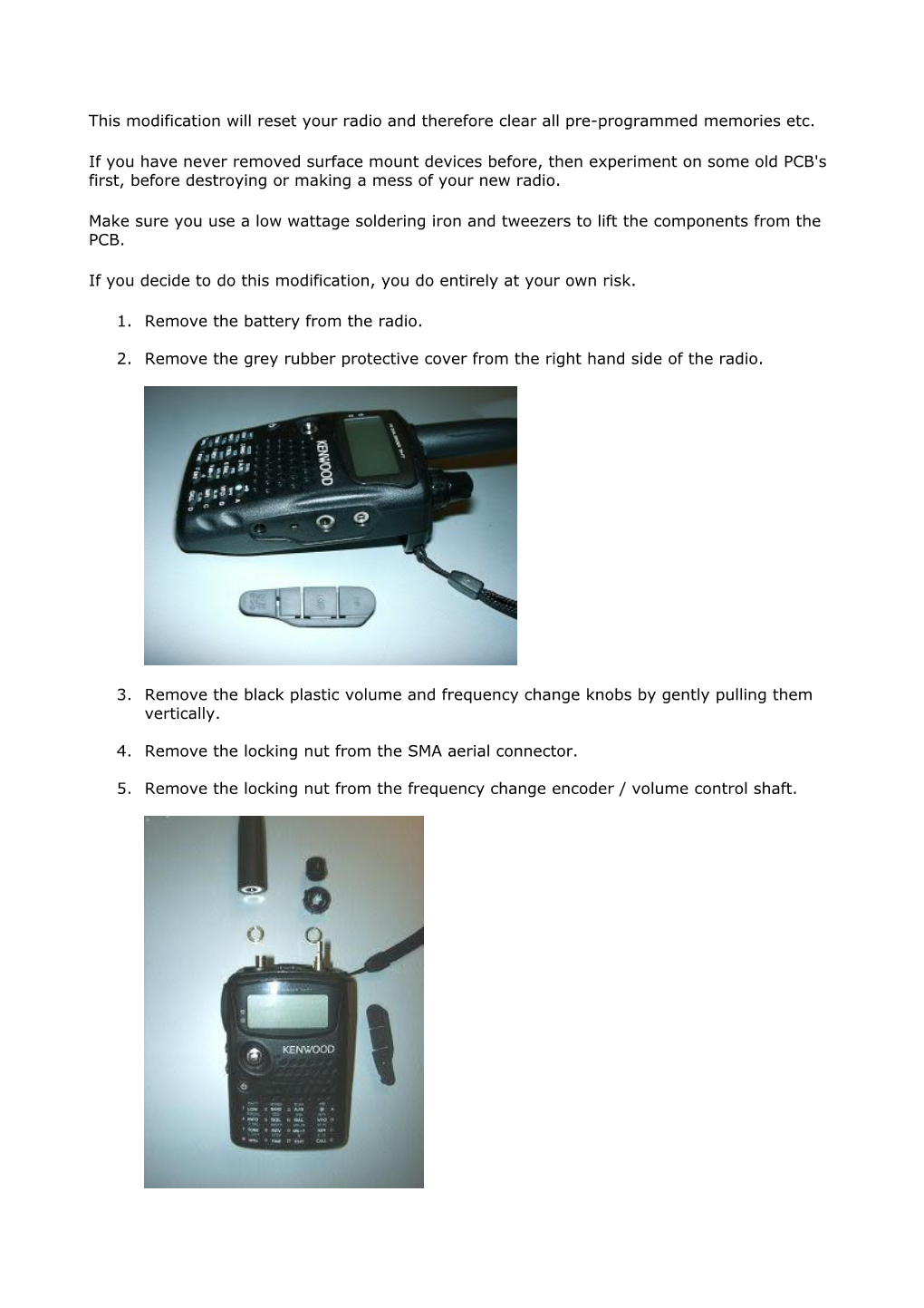 I Got the Modification Information on the TS-2000 from Reliable Sources Recently