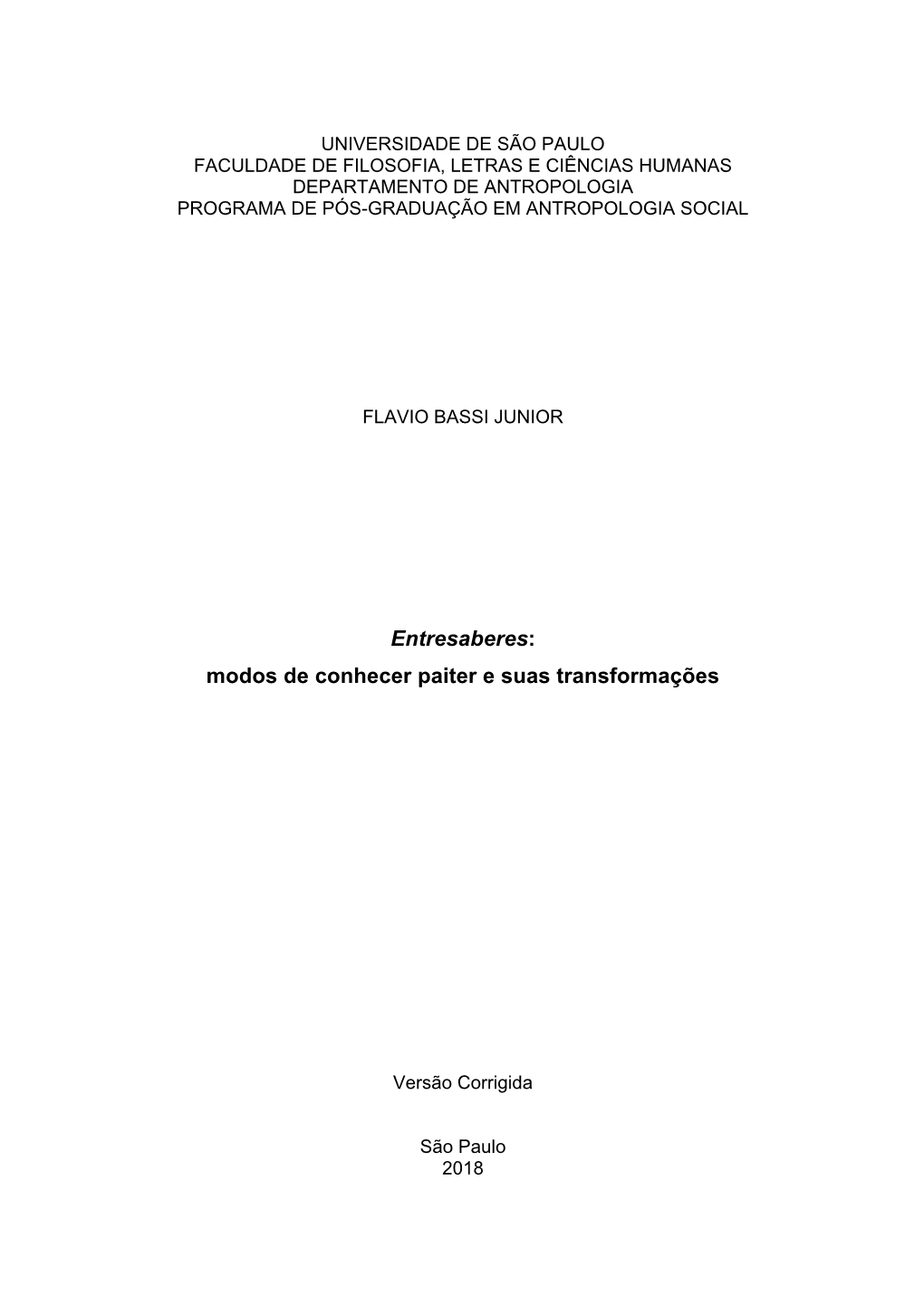 Entresaberes: Modos De Conhecer Paiter E Suas Transformações