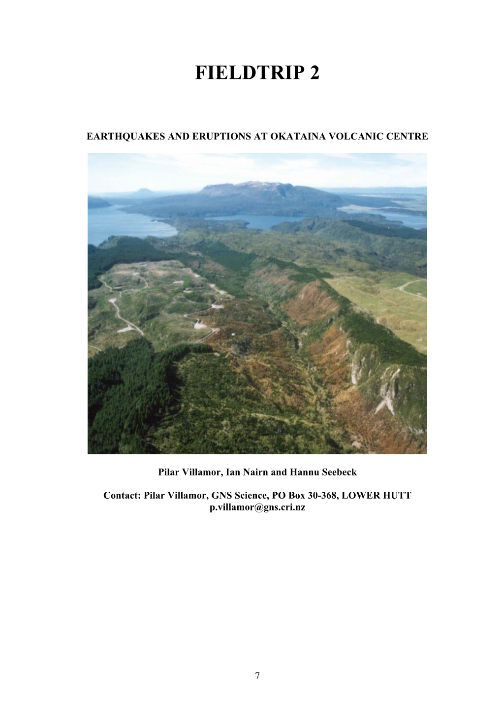 Earthquakes and Eruptions at Okataina Volcanic Centre