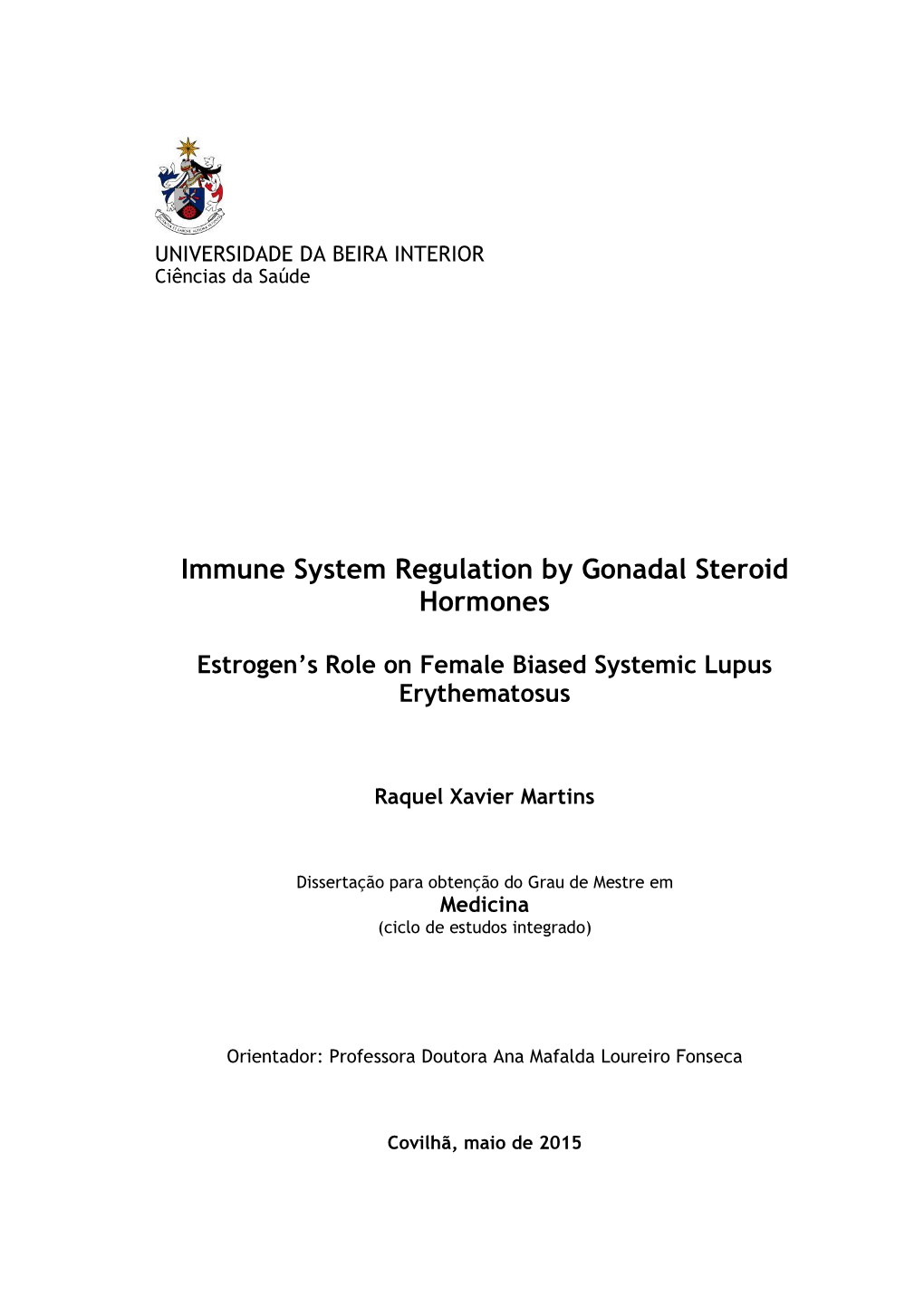 Estrogen's Role on Female Biased Systemic Lupus Erythematosus