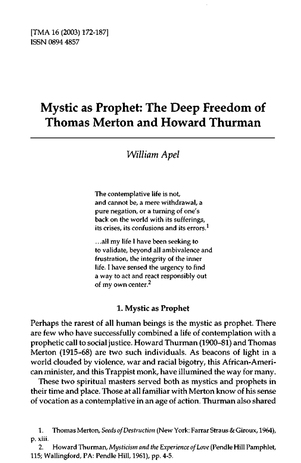 The Deep Freedom of Thomas Merton and Howard Thurman