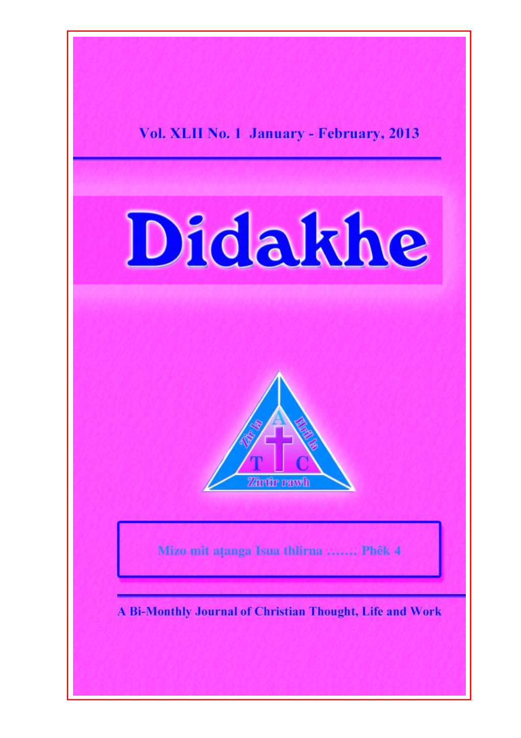 Didakhe-A Thu Chhuahte Hi ATC Emaw, Editorial Board Emaw Ngaihdàn a Ni Kher Lo