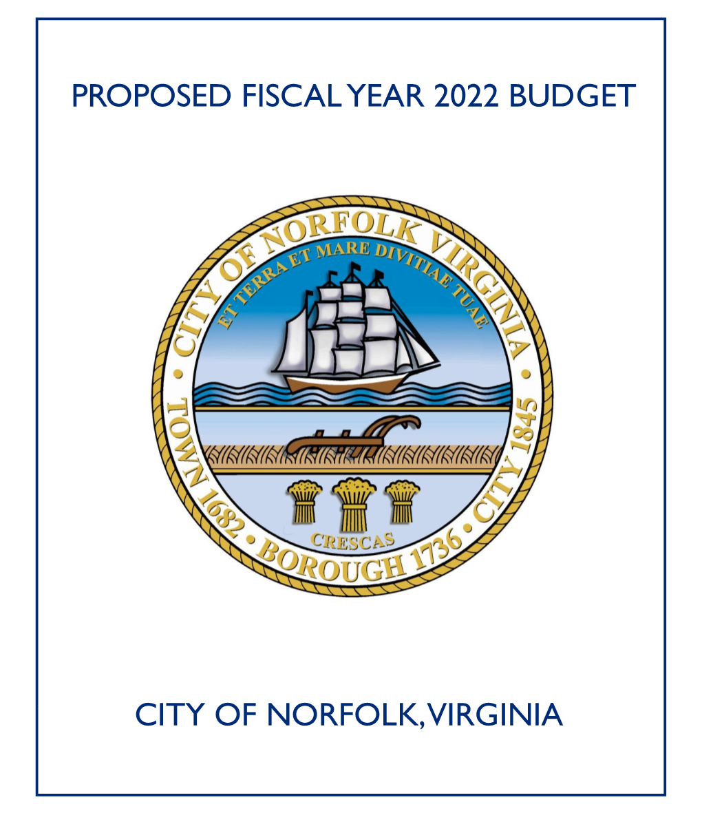 Proposed Fiscal Year 2022 Budget City of Norfolk, Virginia