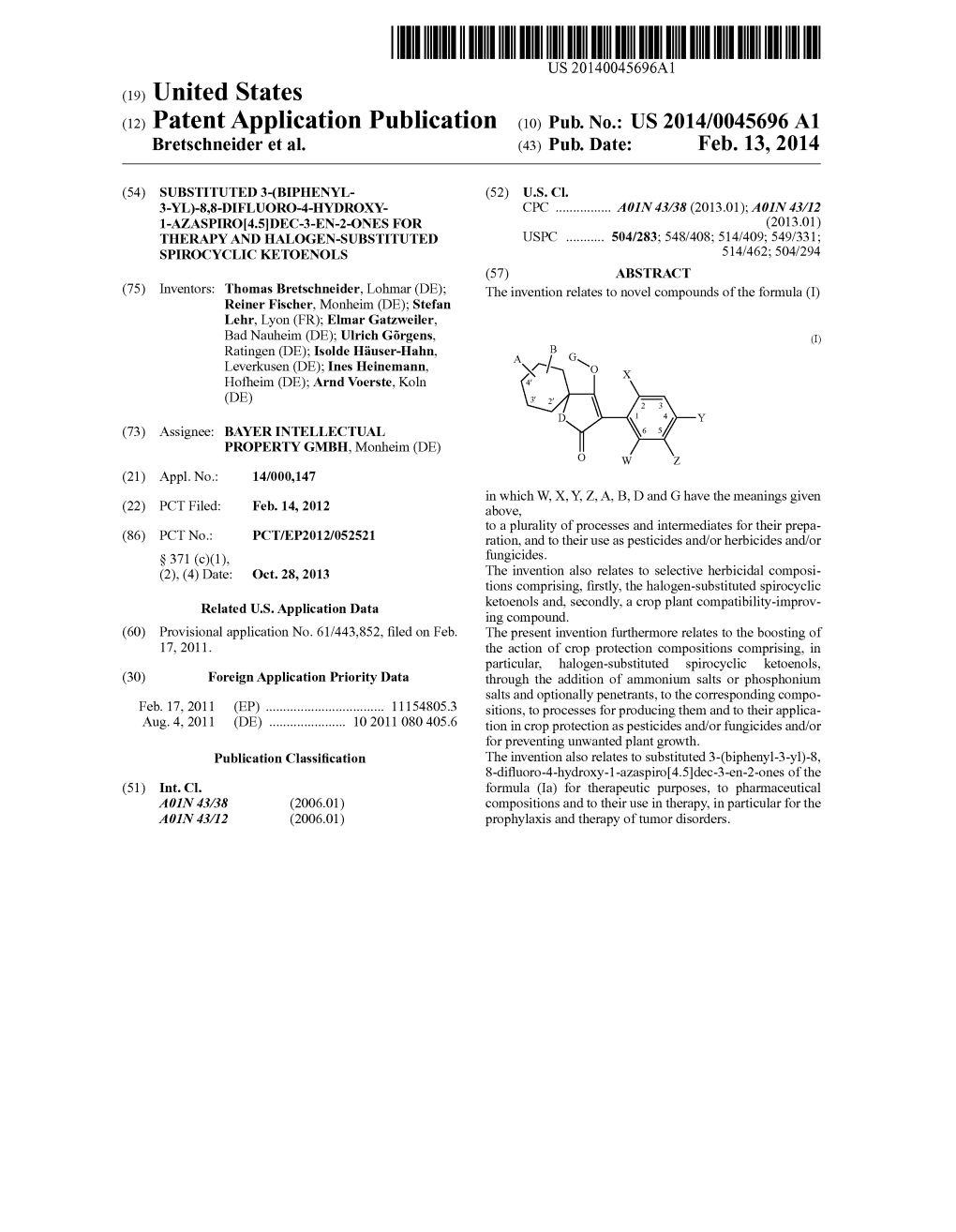 (12) Patent Application Publication (10) Pub. No.: US 2014/0045696A1 Bretschneider Et Al