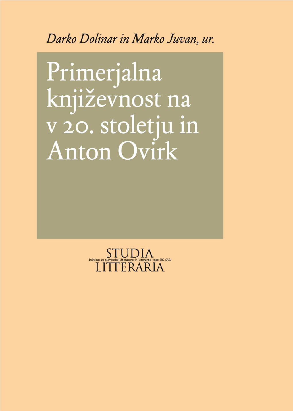 Primerjalna Književnost V 20. Stoletju in Anton Ocvirk