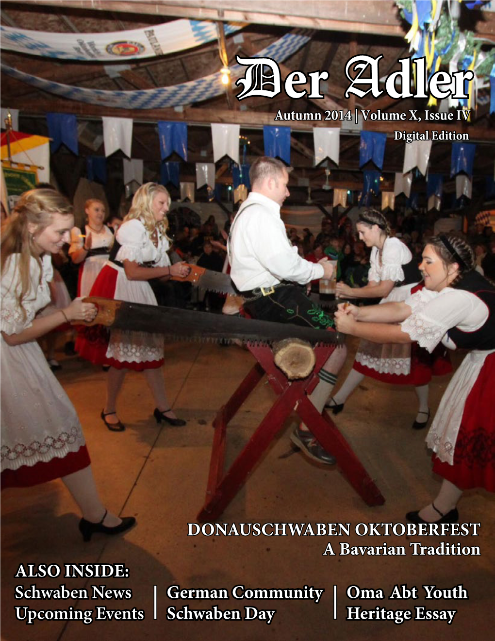 DONAUSCHWABEN OKTOBERFEST a Bavarian Tradition Oma Abt Youth Heritage Essay German Community Schwaben Day Schwaben