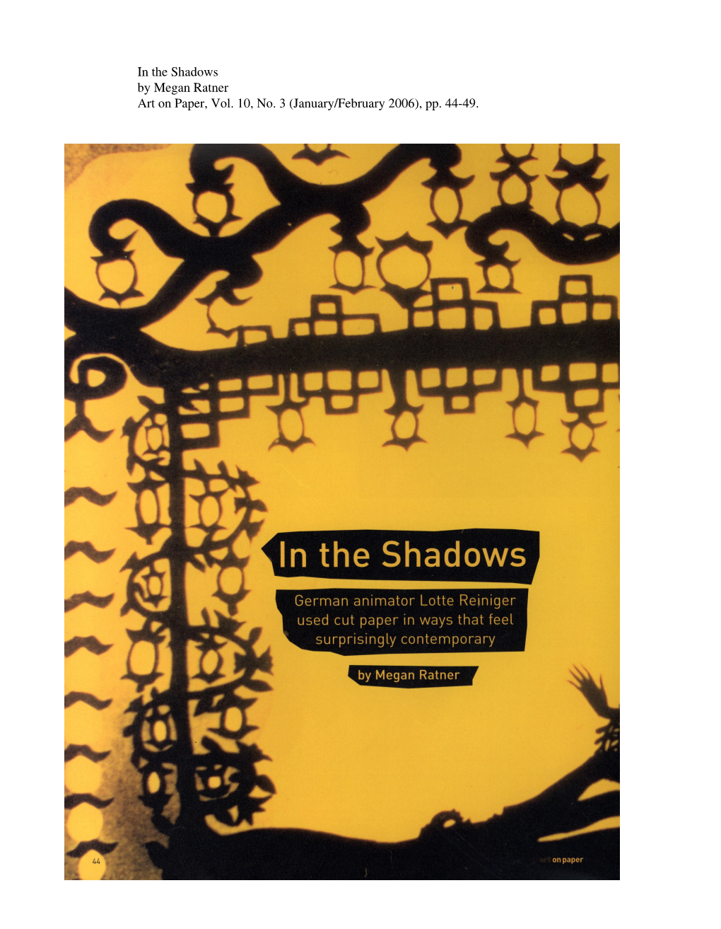 In the Shadows by Megan Ratner Art on Paper, Vol