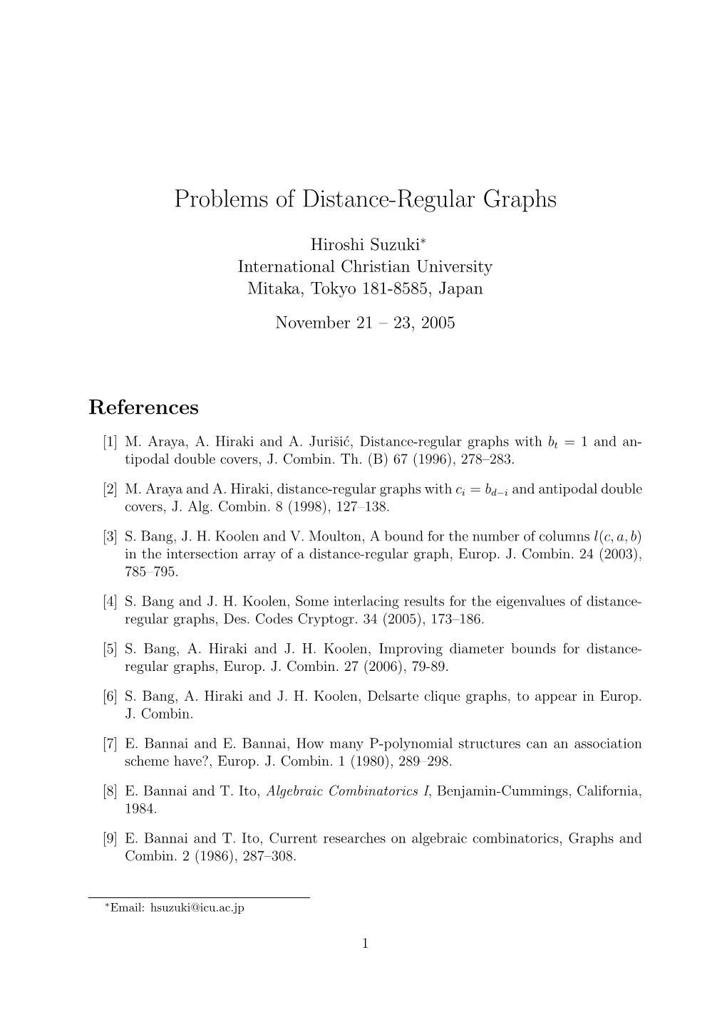 Problems of Distance-Regular Graphs