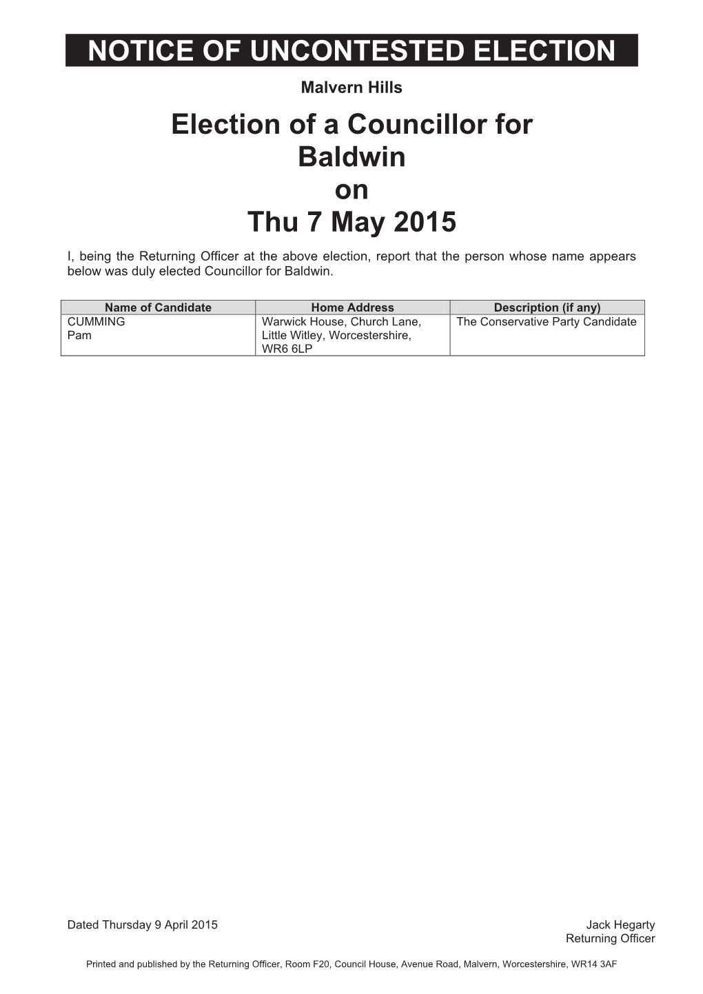 NOTICE of UNCONTESTED ELECTION Election of a Councillor