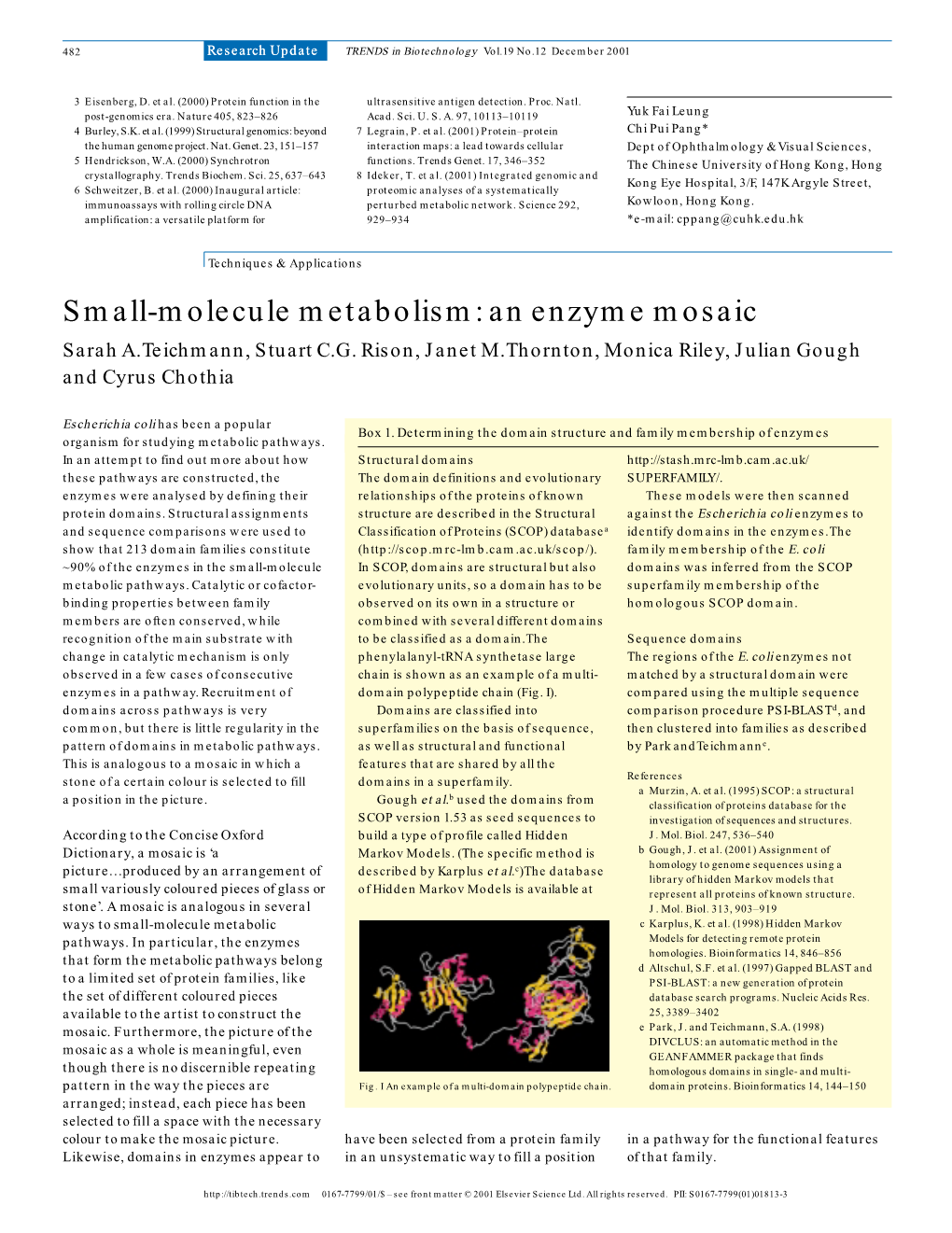 Small-Molecule Metabolism: an Enzyme Mosaic Sarah A