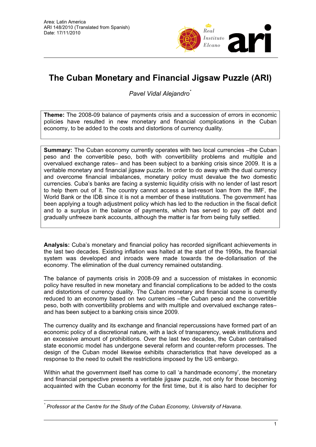 The Cuban Monetary and Financial Jigsaw Puzzle (ARI)