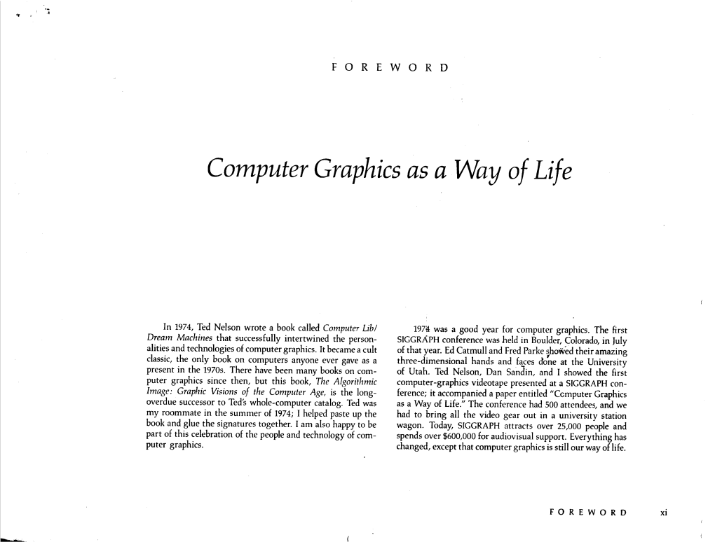 Computer Graphics As a Way of Life