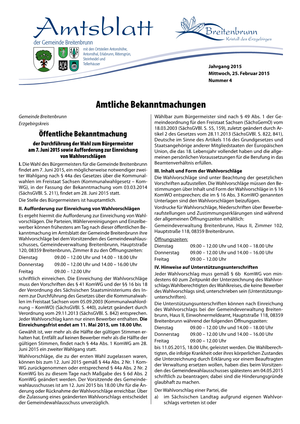 Amtsblatt Der Gemeinde Breitenbrunn Mit Den Ortsteilen Antonshöhe, Antonsthal, Erlabrunn, Rittersgrün, Steinheidel Und Tellerhäuser Jahrgang 2015 Mittwoch, 25