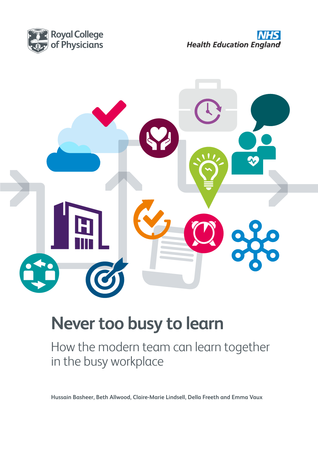 Never Too Busy to Learn How the Modern Team Can Learn Together in the Busy Workplace