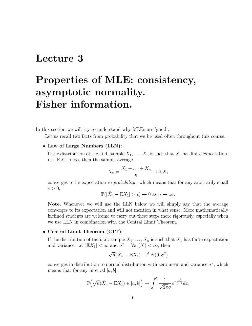 Lecture 3 Properties of MLE: Consistency, Asymptotic Normality. Fisher Information