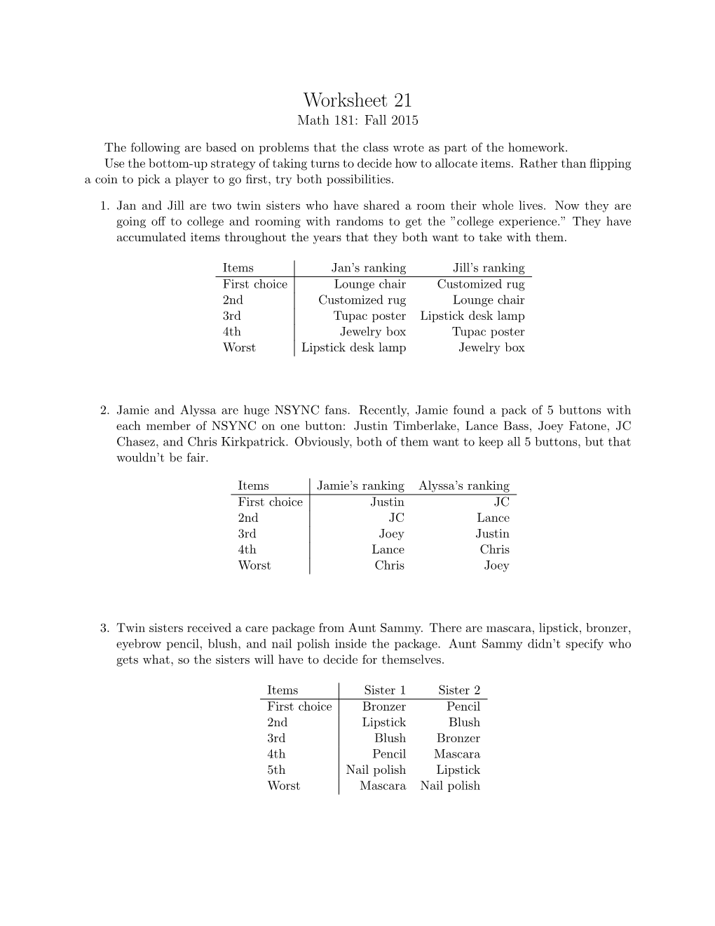 Worksheet 21 Math 181: Fall 2015