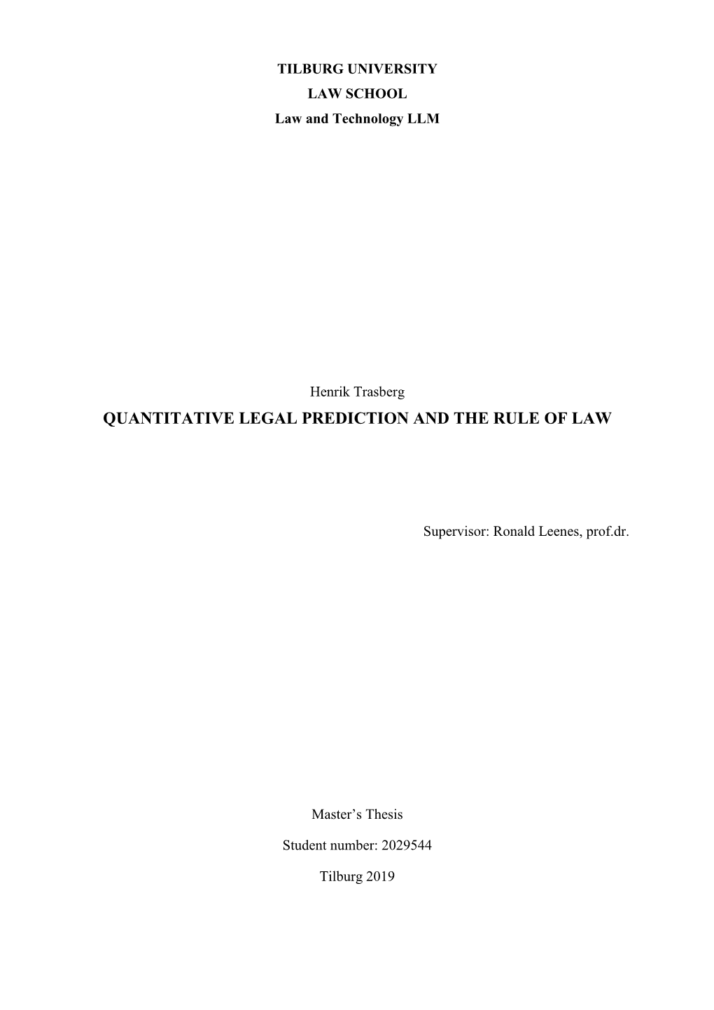 Quantitative Legal Prediction and the Rule of Law