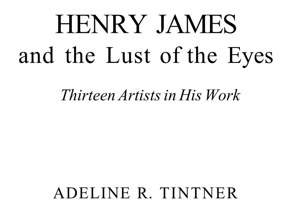 HENRY JAMES and the Lust of the Eyes