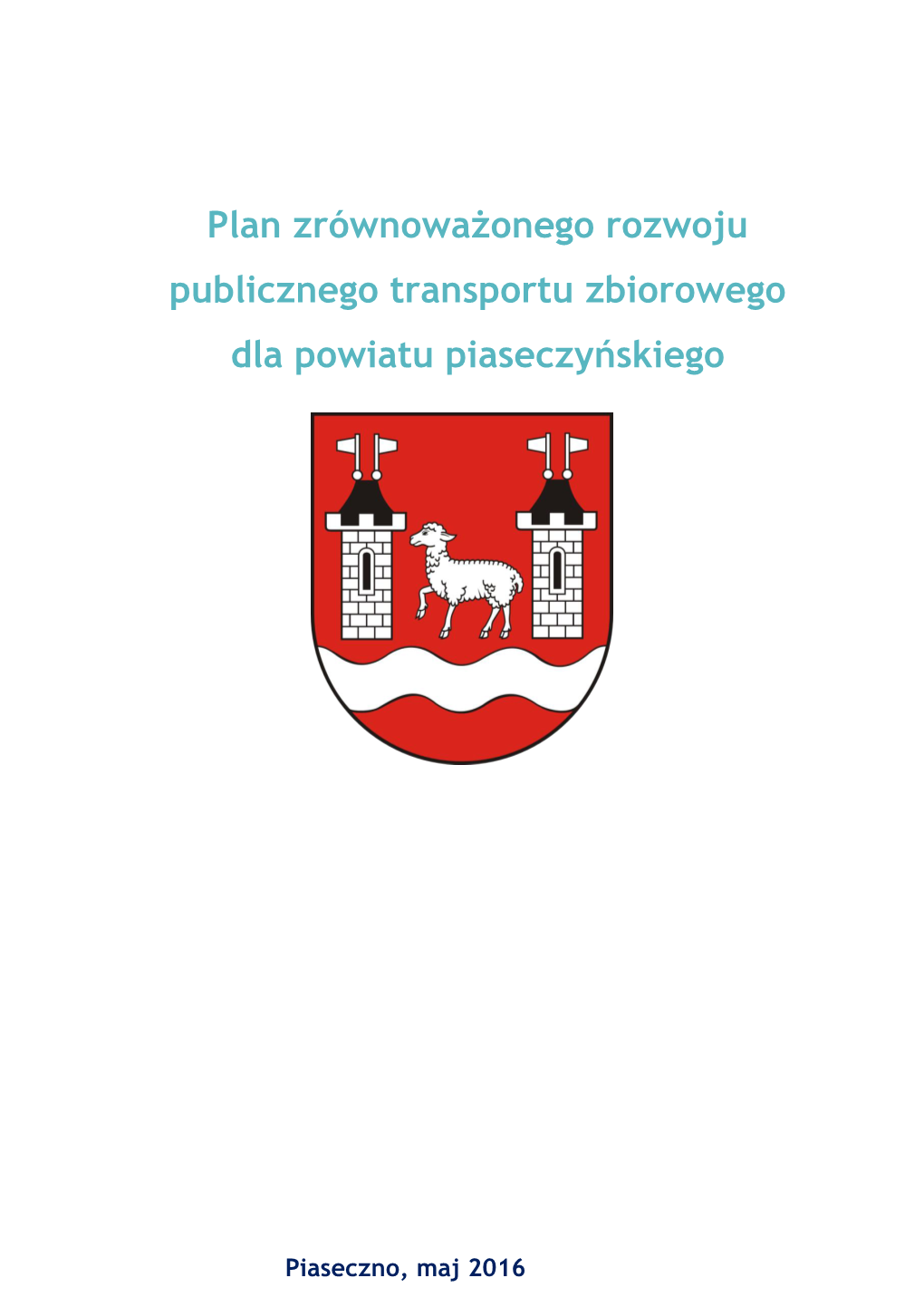 Plan Zrównoważonego Rozwoju Transportu Zbiorowego Dla Powiatu