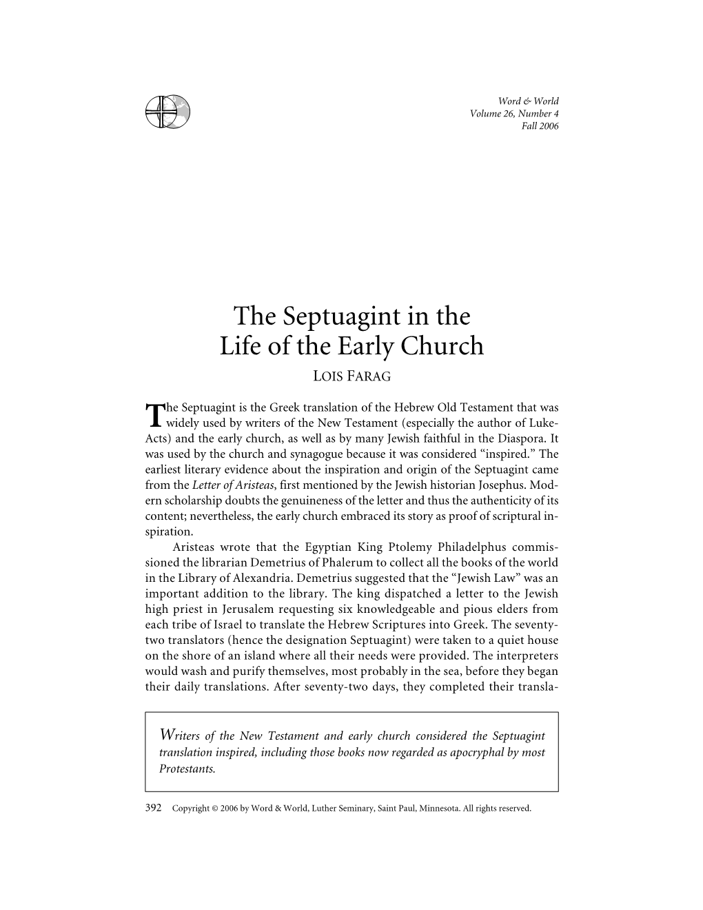 The Septuagint in the Life of the Early Church LOIS FARAG