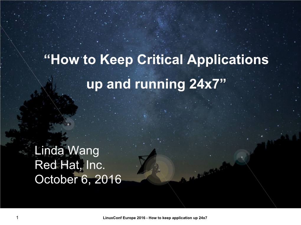 “How to Keep Critical Applications up and Running 24X7”