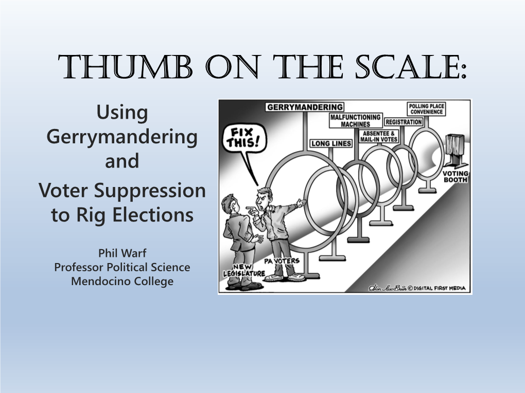 Thumb on the Scale