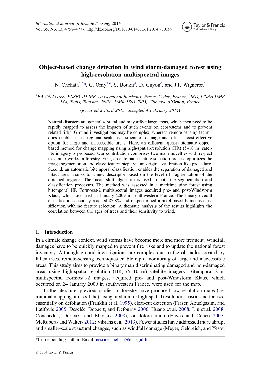 Object-Based Change Detection in Wind Storm-Damaged Forest Using High-Resolution Multispectral Images N