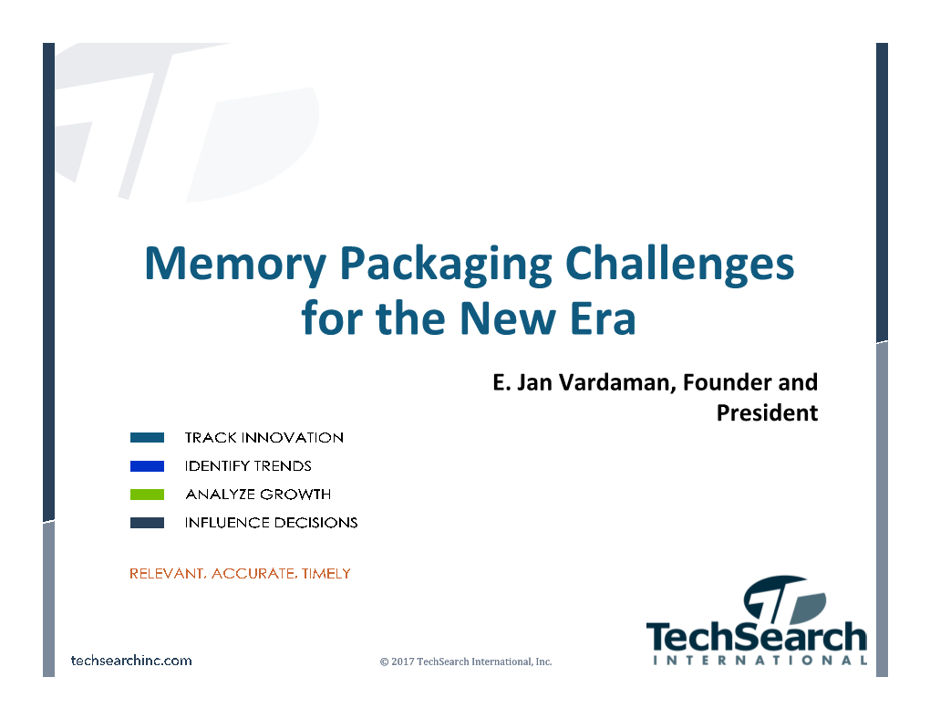 Memory Packaging Challenges for the New Era E