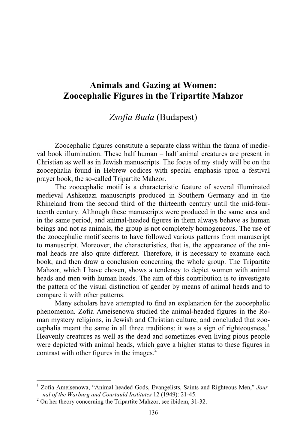 Zoocephalic Figures in the Tripartite Mahzor Zsofia Buda (Budapest)