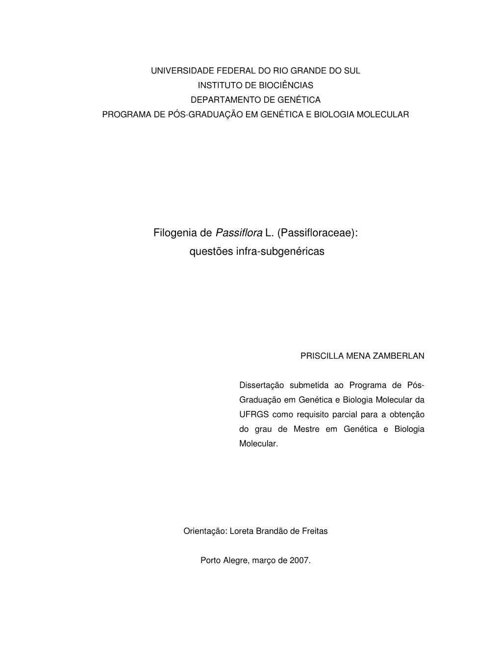 Filogenia De Passiflora L. (Passifloraceae): Questões Infra-Subgenéricas
