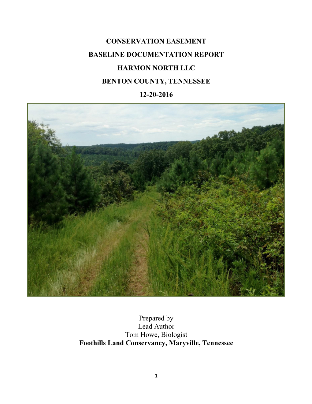 Conservation Easement Baseline Documentation Report Harmon North Llc Benton County, Tennessee 12-20-2016
