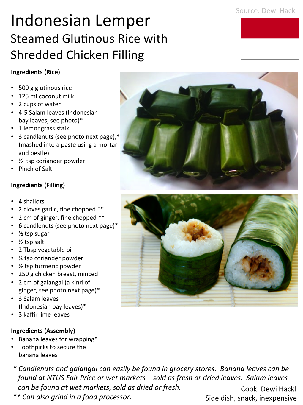 Indonesian Lemper Steamed Glu�Nous Rice with Shredded Chicken Filling Ingredients (Rice)